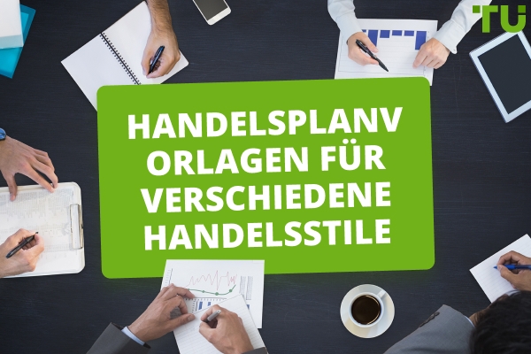 Handelsplanbeispiele für verschiedene Handelsstile
